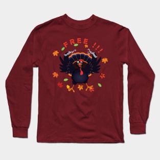 Free turkey Long Sleeve T-Shirt